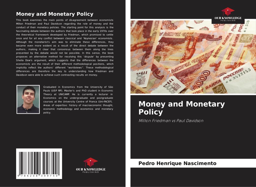 Money and Monetary Policy: Milton Friedman vs Paul Davidson