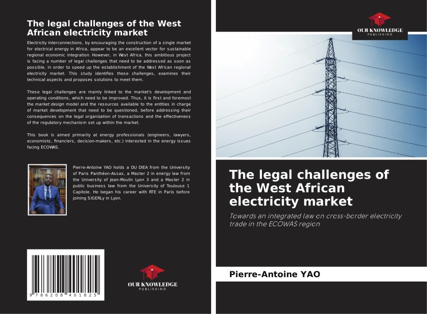 The legal challenges of the West African electricity market: Towards an integrated law on cross-border electricity trade in the ECOWAS region