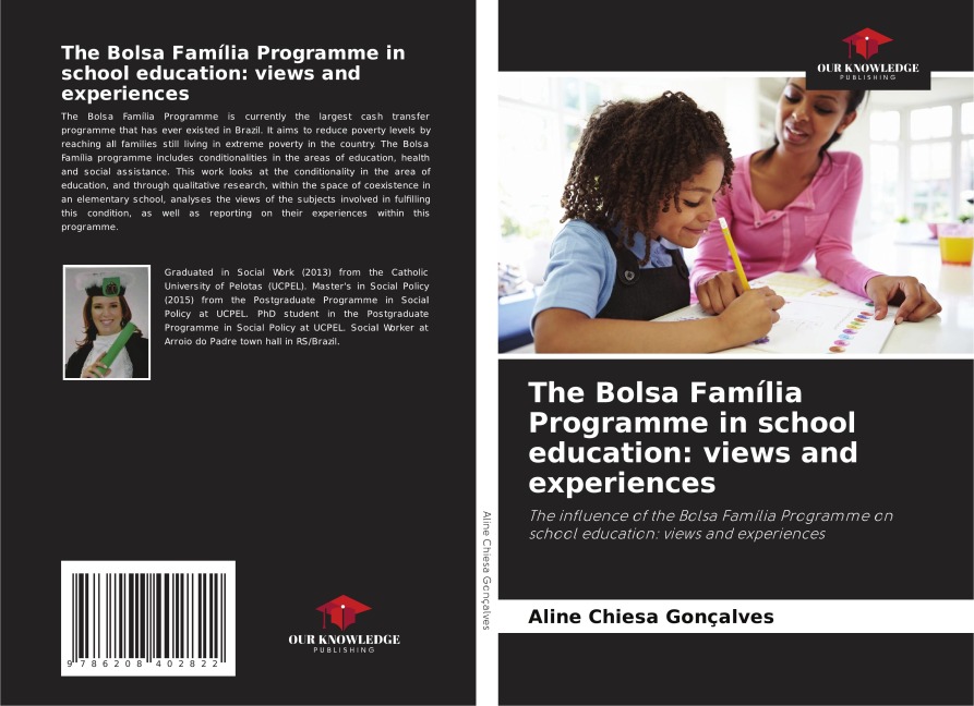 The Bolsa Família Programme in school education: views and experiences: The influence of the Bolsa Família Programme on school education: views and experiences