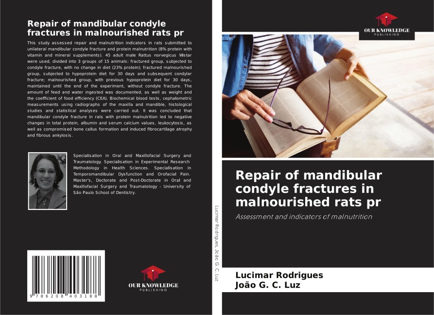 Repair of mandibular condyle fractures in malnourished rats pr: Assessment and indicators of malnutrition