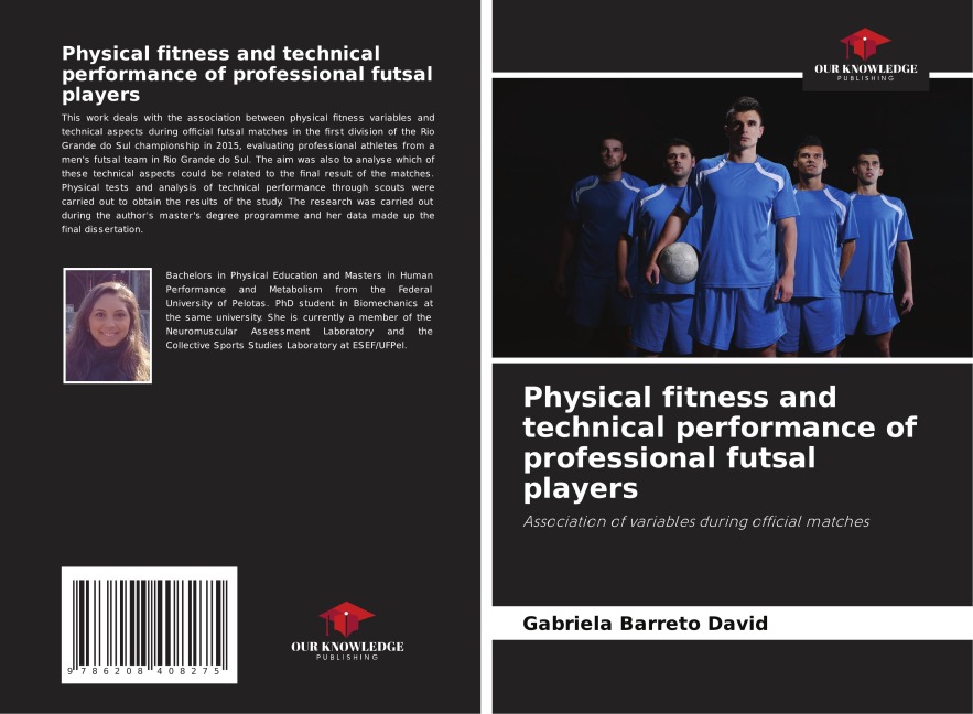 Physical fitness and technical performance of professional futsal players: Association of variables during official matches