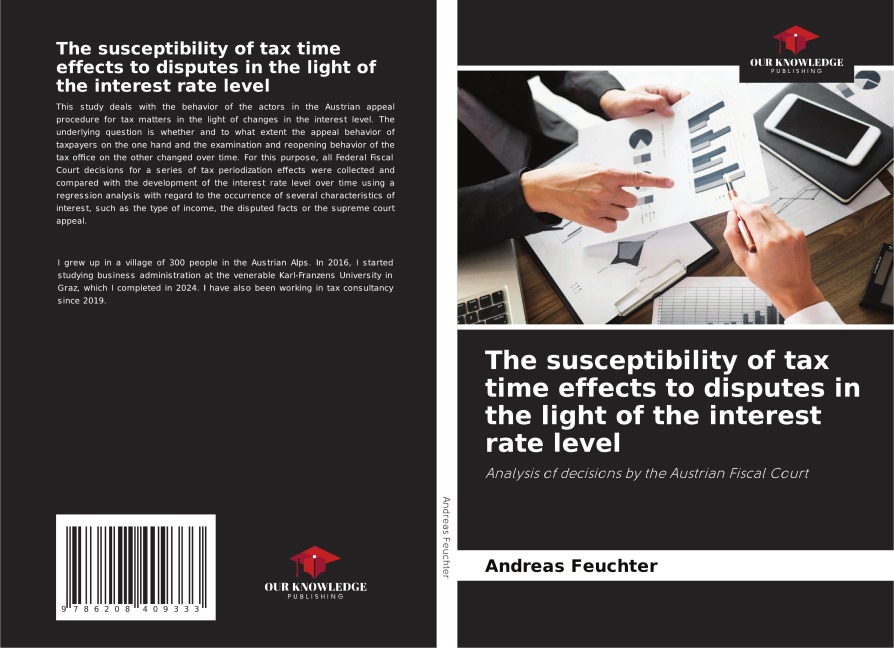 The susceptibility of tax time effects to disputes in the light of the interest rate level: Analysis of decisions by the Austrian Fiscal Court