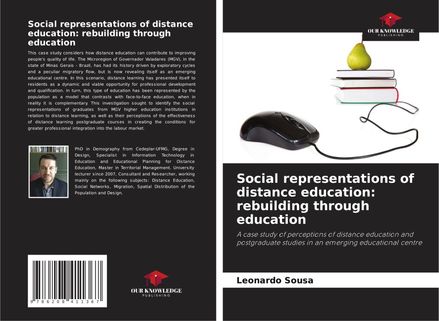 Social representations of distance education: rebuilding through education: A case study of perceptions of distance education and postgraduate studies in an emerging educational centre