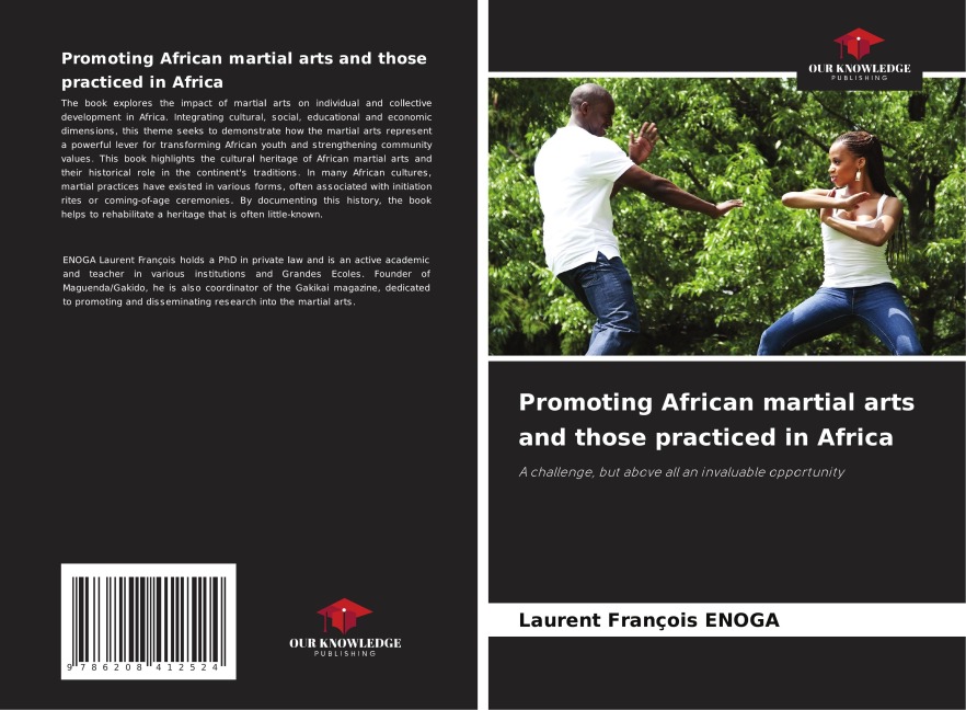 Promoting African martial arts and those practiced in Africa: A challenge, but above all an invaluable opportunity