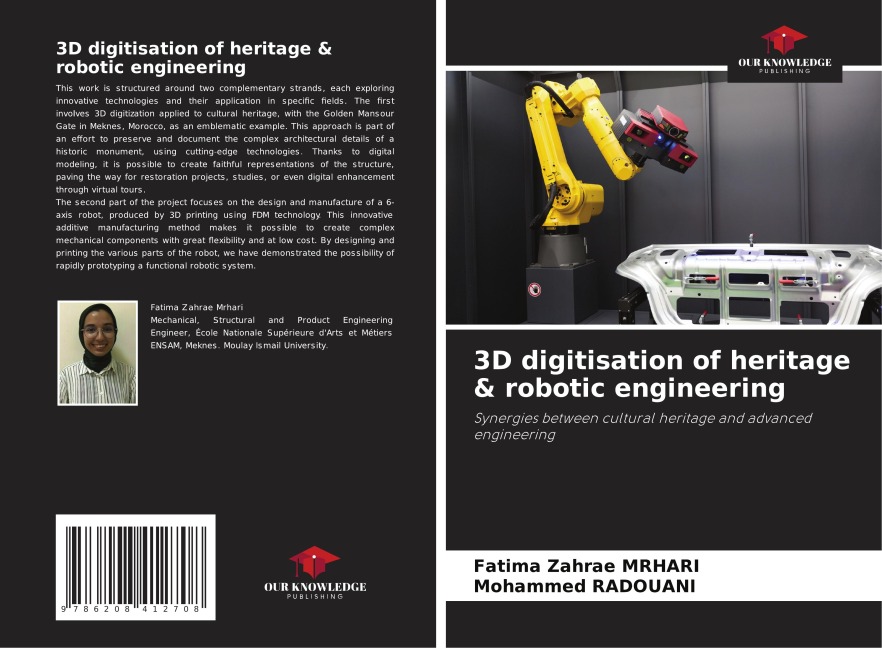 3D digitisation of heritage & robotic engineering: Synergies between cultural heritage and advanced engineering