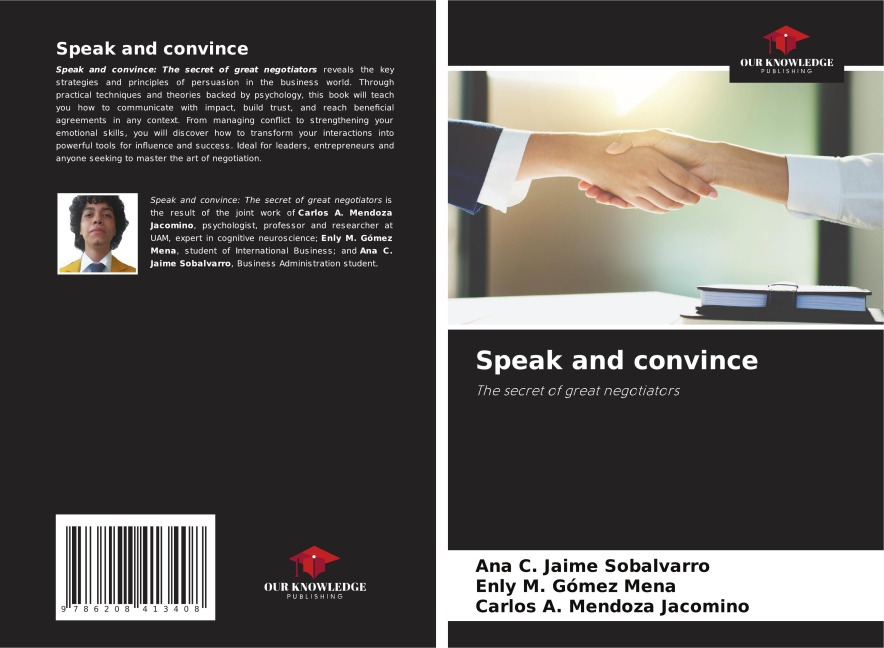 Speak and convince: The secret of great negotiators