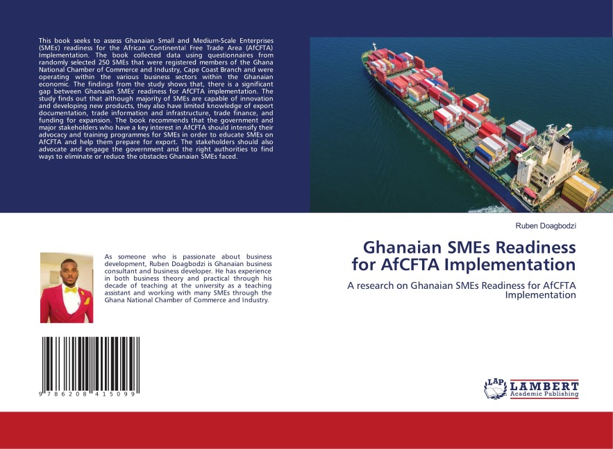 Ghanaian SMEs Readiness for AfCFTA Implementation: A research on Ghanaian SMEs Readiness for AfCFTA Implementation