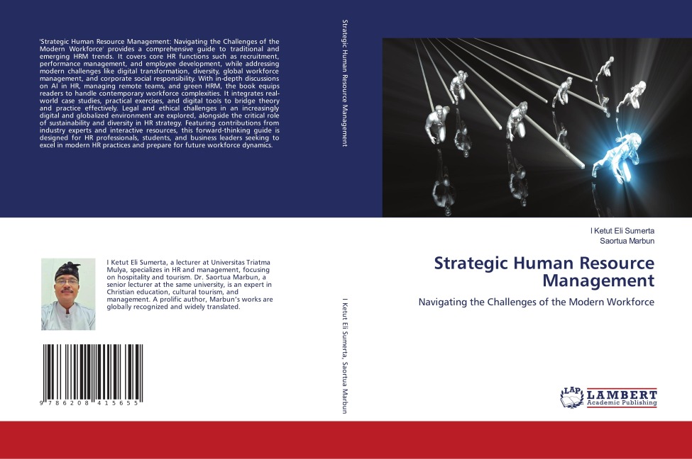 Strategic Human Resource Management: Navigating the Challenges of the Modern Workforce