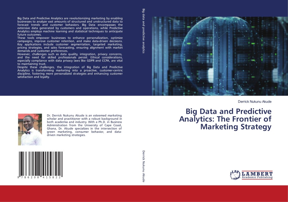 Big Data and Predictive Analytics: The Frontier of Marketing Strategy