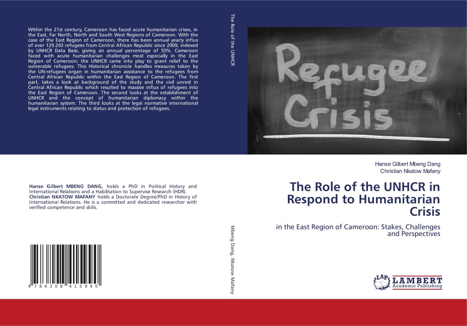 The Role of the UNHCR in Respond to Humanitarian Crisis: in the East Region of Cameroon: Stakes, Challenges and Perspectives