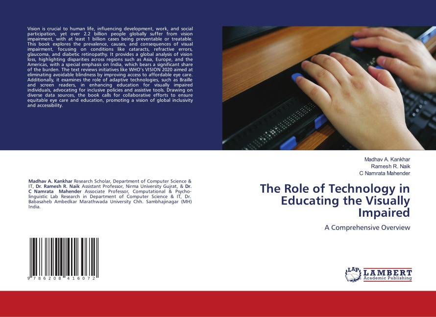 The Role of Technology in Educating the Visually Impaired: A Comprehensive Overview