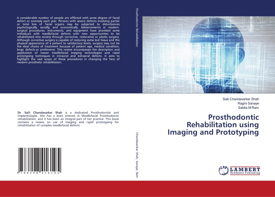 Prosthodontic Rehabilitation using Imaging and Prototyping