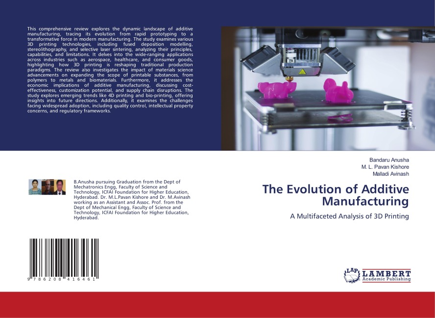 The Evolution of Additive Manufacturing: A Multifaceted Analysis of 3D Printing