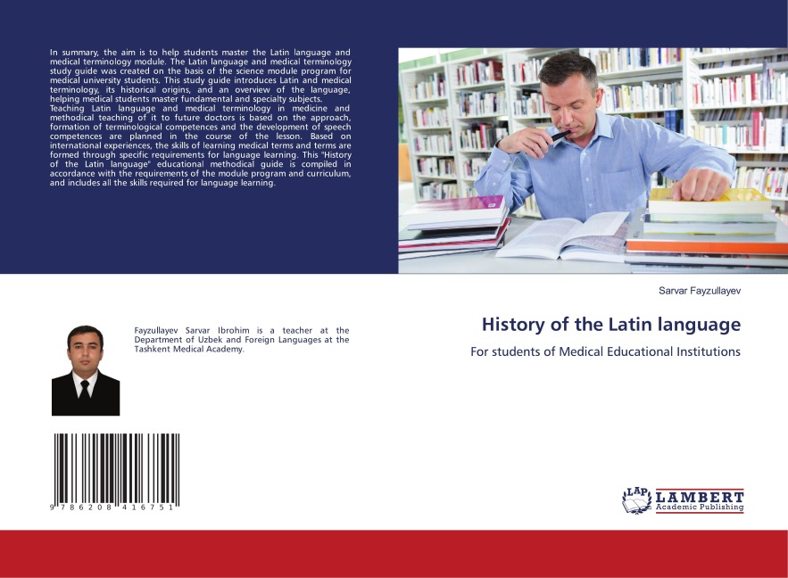 History of the Latin language: For students of Medical Educational Institutions