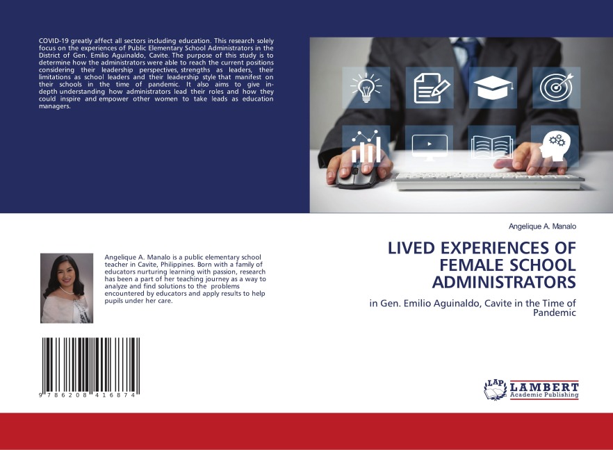 LIVED EXPERIENCES OF FEMALE SCHOOL ADMINISTRATORS: in Gen. Emilio Aguinaldo, Cavite in the Time of Pandemic