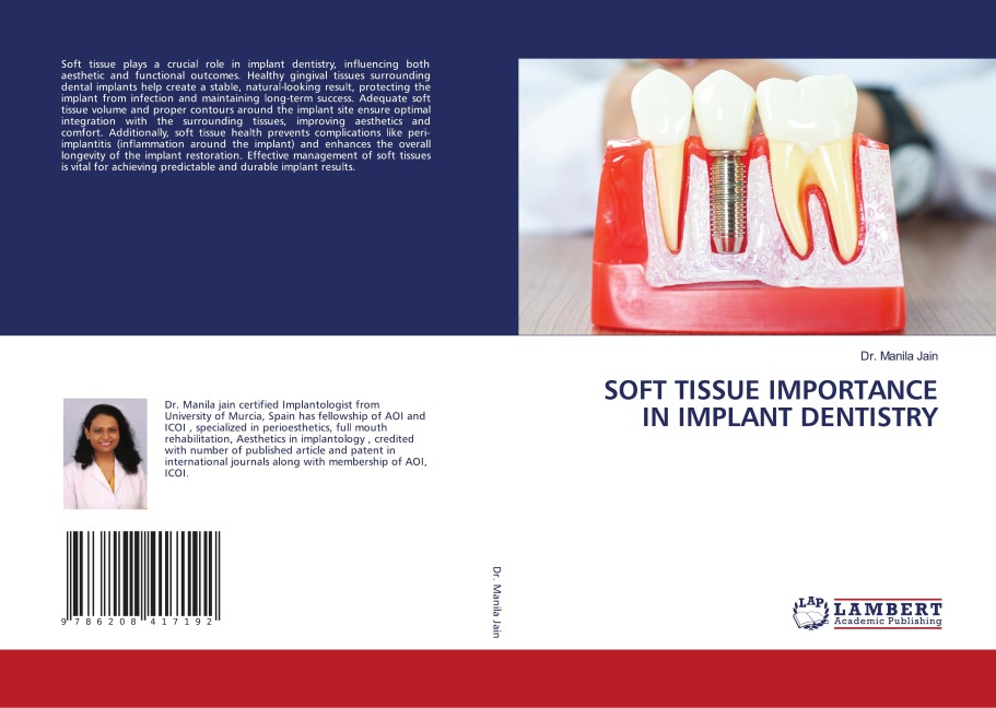 SOFT TISSUE IMPORTANCE IN IMPLANT DENTISTRY