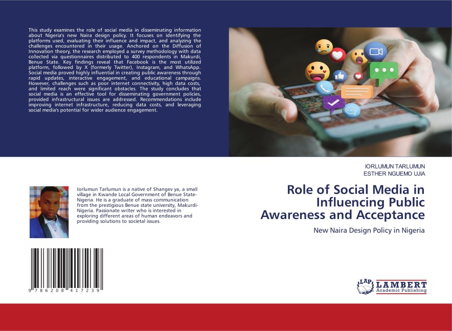 Role of Social Media in Influencing Public Awareness and Acceptance: New Naira Design Policy in Nigeria