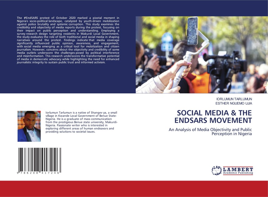 SOCIAL MEDIA & THE ENDSARS MOVEMENT: An Analysis of Media Objectivity and Public Perception in Nigeria