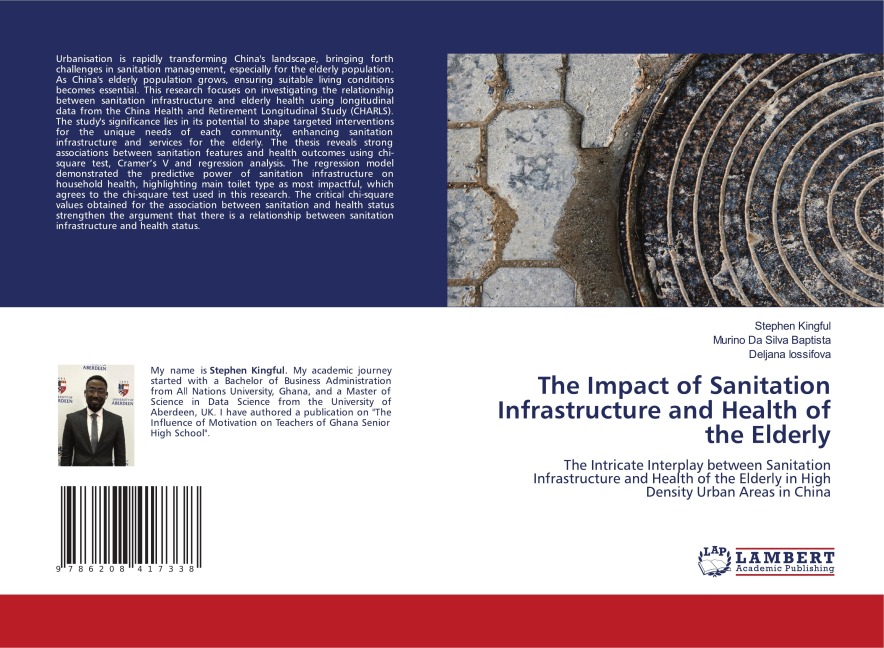 The Impact of Sanitation Infrastructure and Health of the Elderly: The Intricate Interplay between Sanitation Infrastructure and Health of the Elderly in High Density Urban Areas in China