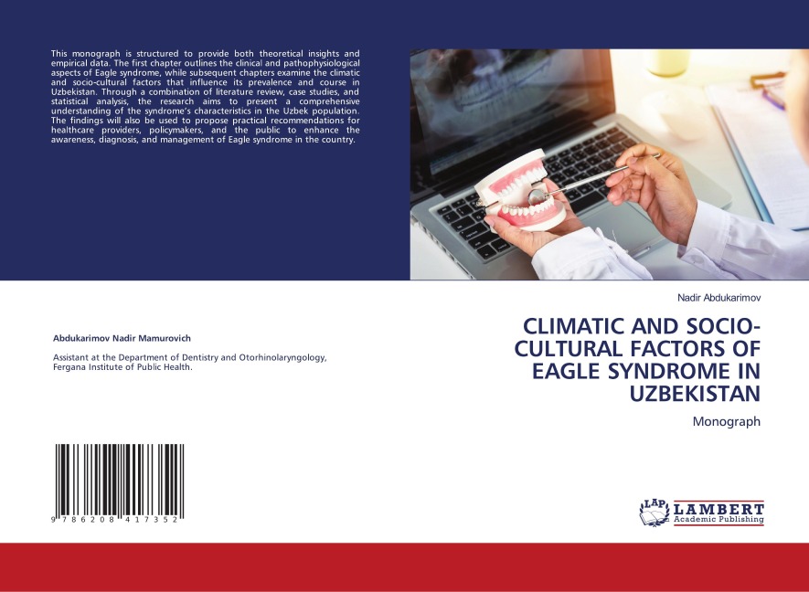CLIMATIC AND SOCIO-CULTURAL FACTORS OF EAGLE SYNDROME IN UZBEKISTAN: Monograph