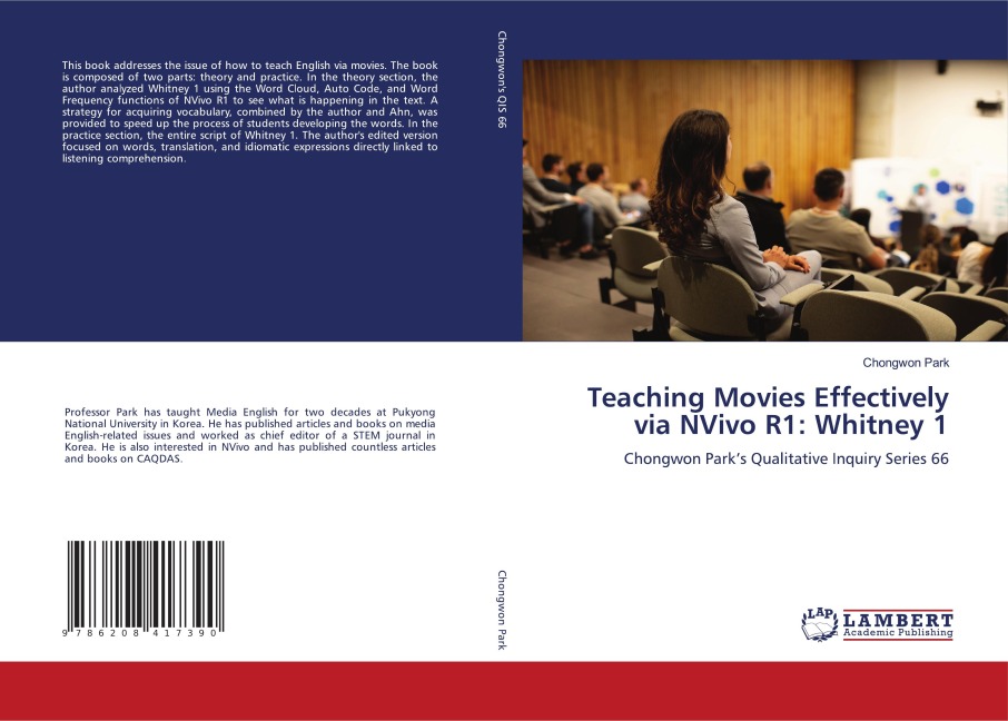 Teaching Movies Effectively via NVivo R1: Whitney 1: Chongwon Parks Qualitative Inquiry Series 66