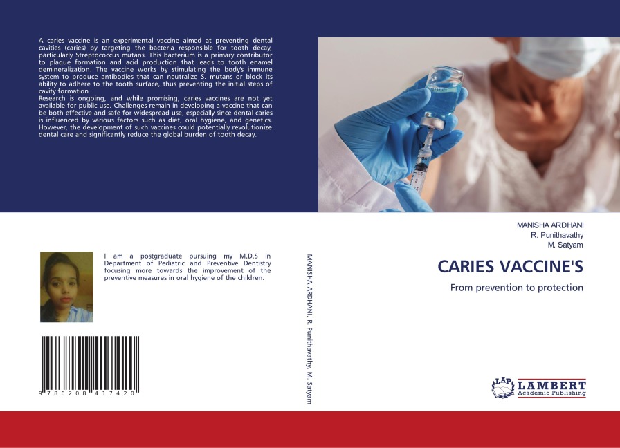 CARIES VACCINES: From prevention to protection
