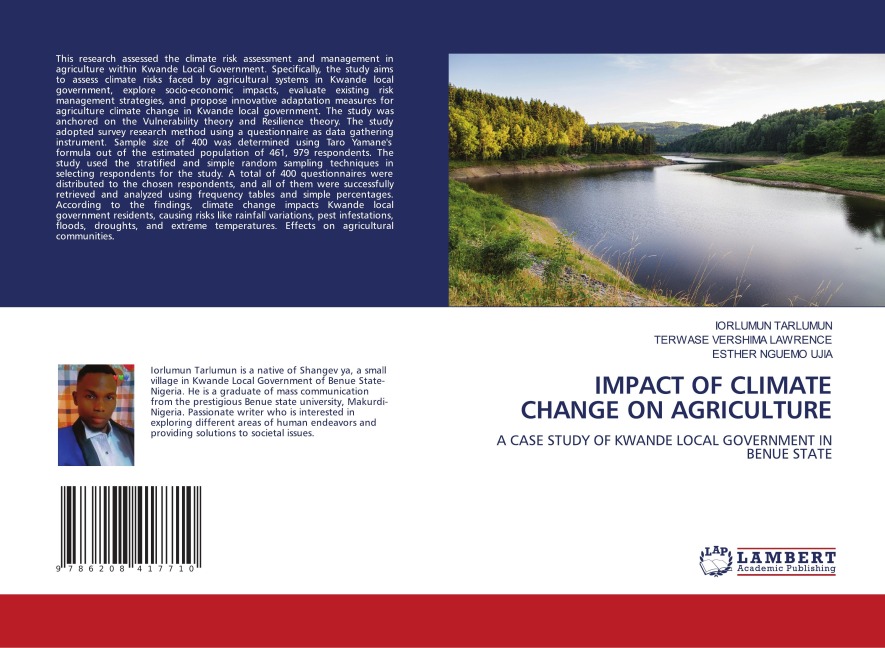 IMPACT OF CLIMATE CHANGE ON AGRICULTURE: A CASE STUDY OF KWANDE LOCAL GOVERNMENT IN BENUE STATE