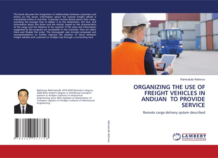 ORGANIZING THE USE OF FREIGHT VEHICLES IN ANDIJAN TO PROVIDE SERVICE: Remote cargo delivery system described