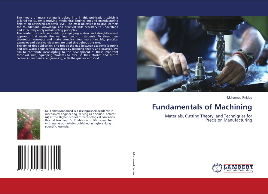 Fundamentals of Machining: Materials, Cutting Theory, and Techniques for Precision Manufacturing