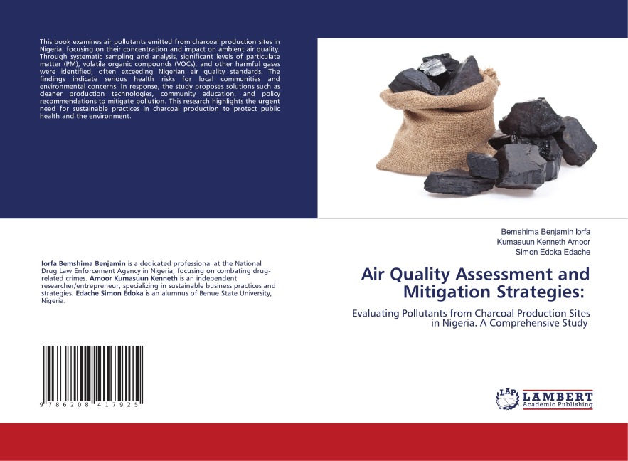 Air Quality Assessment and Mitigation Strategies:: Evaluating Pollutants from Charcoal Production Sites in Nigeria. A Comprehensive Study