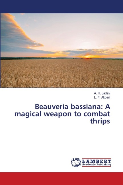 Beauveria bassiana: A magical weapon to combat thrips