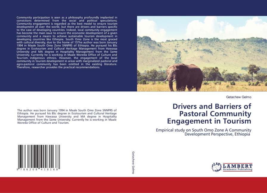 Drivers and Barriers of Pastoral Community Engagement in Tourism: Empirical study on South Omo Zone A Community Development Perspective, Ethiopia