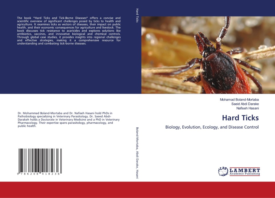 Hard Ticks: Biology, Evolution, Ecology, and Disease Control