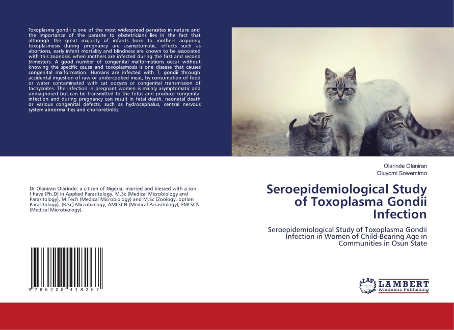 Seroepidemiological Study of Toxoplasma Gondii Infection: Seroepidemiological Study of Toxoplasma Gondii Infection in Women of Child-Bearing Age in Communities in Osun State