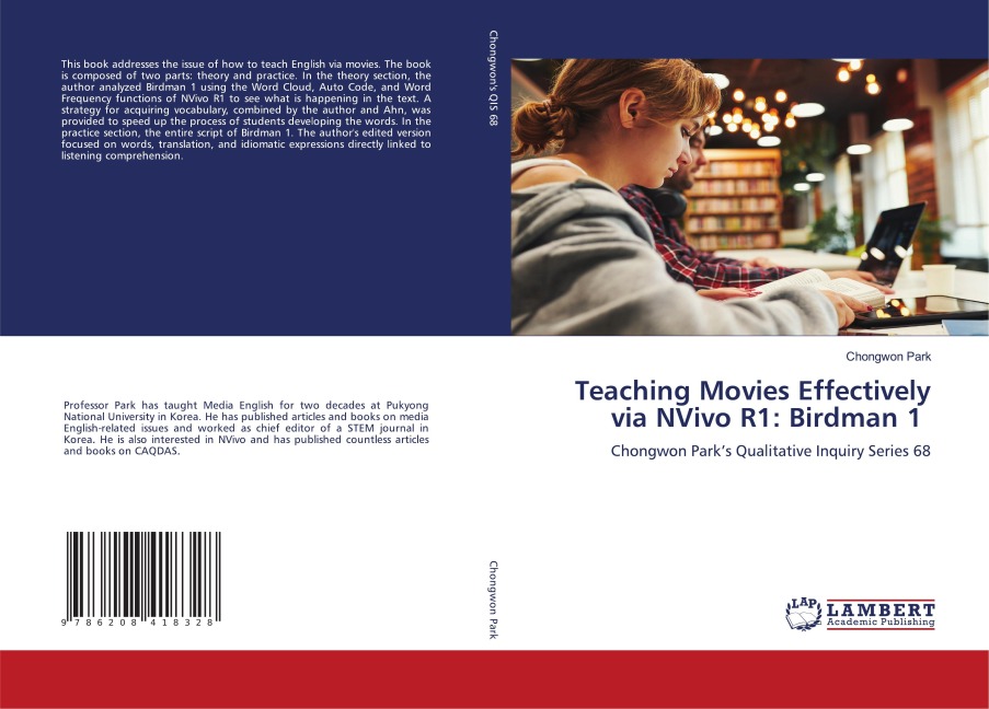 Teaching Movies Effectively via NVivo R1: Birdman 1: Chongwon Parks Qualitative Inquiry Series 68