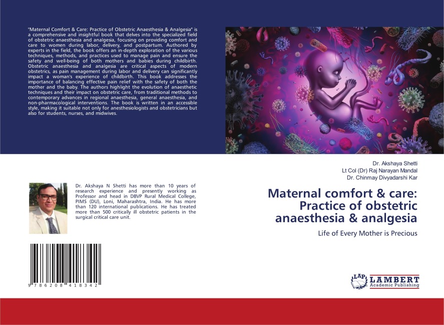 Maternal comfort & care: Practice of obstetric anaesthesia & analgesia: Life of Every Mother is Precious