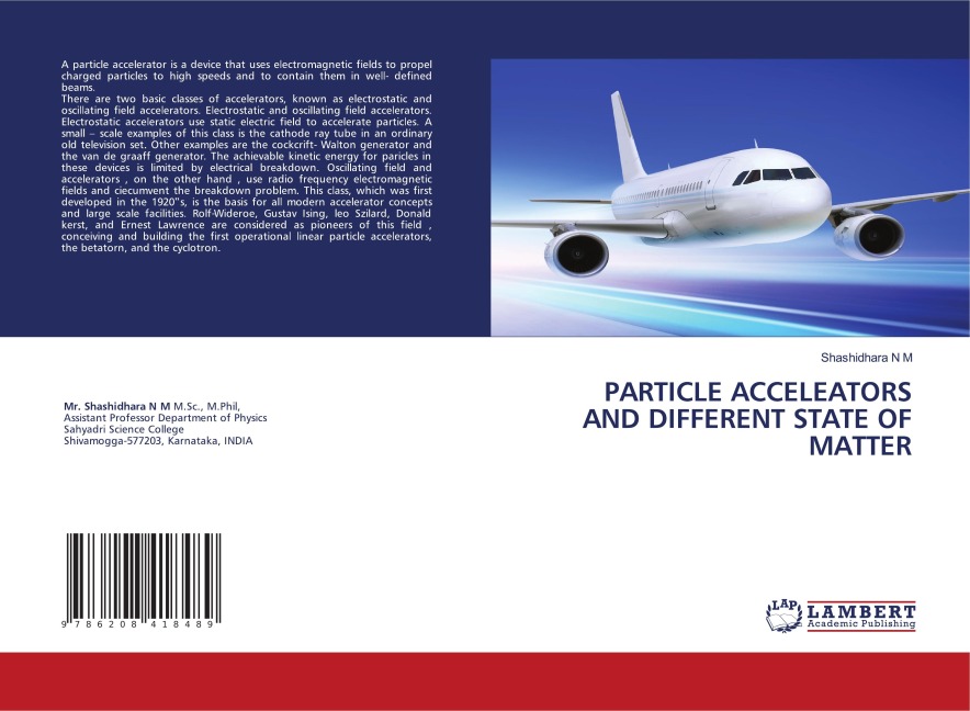 PARTICLE ACCELEATORS AND DIFFERENT STATE OF MATTER