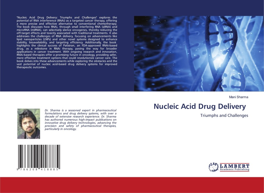 Nucleic Acid Drug Delivery: Triumphs and Challenges