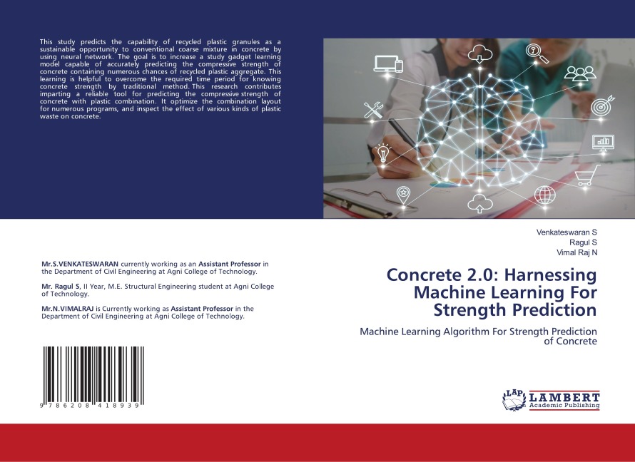Concrete 2.0: Harnessing Machine Learning For Strength Prediction: Machine Learning Algorithm For Strength Prediction of Concrete