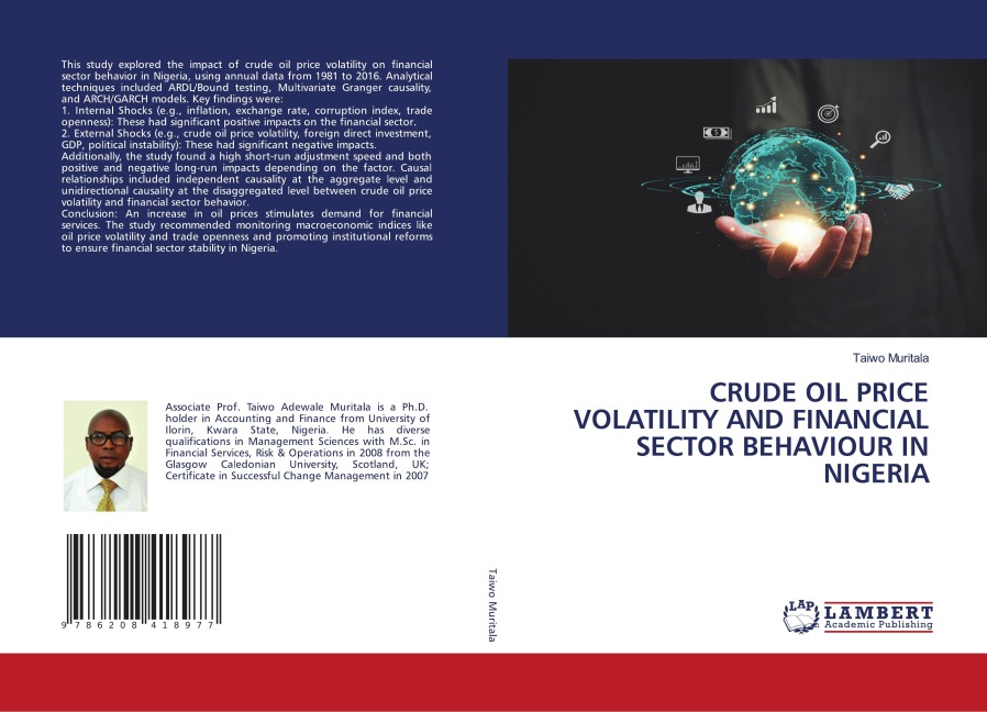 CRUDE OIL PRICE VOLATILITY AND FINANCIAL SECTOR BEHAVIOUR IN NIGERIA
