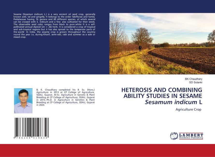 HETEROSIS AND COMBINING ABILITY STUDIES IN SESAME Sesamum indicum L: Agriculture Crop