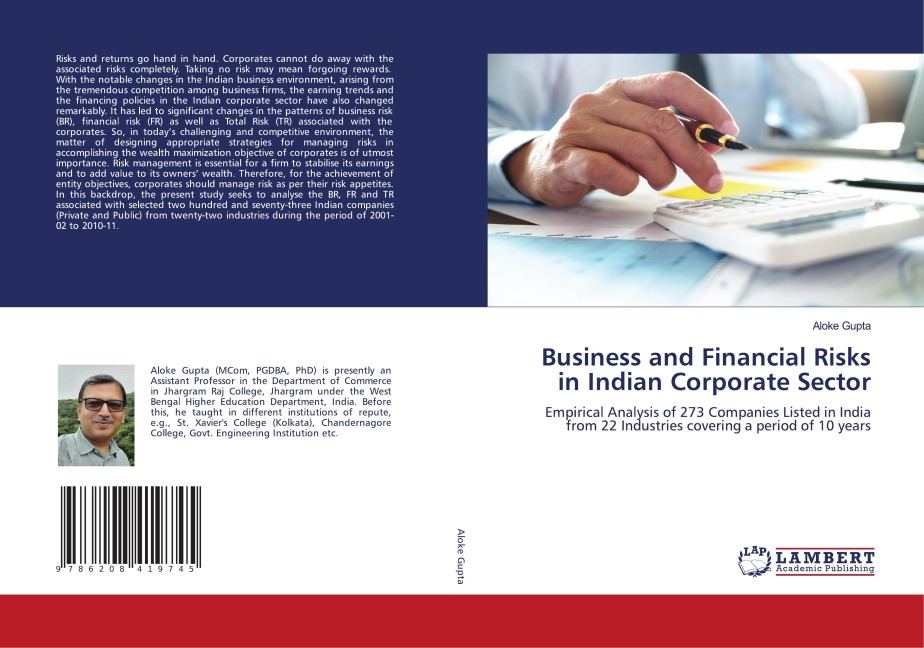 Business and Financial Risks in Indian Corporate Sector: Empirical Analysis of 273 Companies Listed in India from 22 Industries covering a period of 10 years