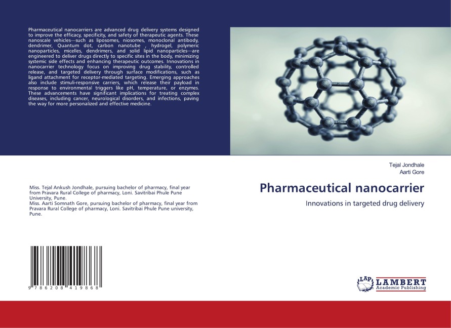 Pharmaceutical nanocarrier: Innovations in targeted drug delivery