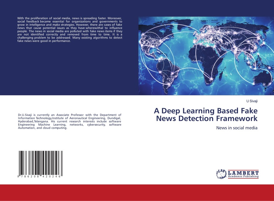A Deep Learning Based Fake News Detection Framework: News in social media