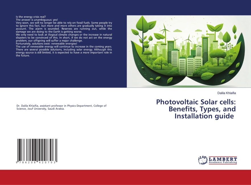 Photovoltaic Solar cells: Benefits, Types, and Installation guide