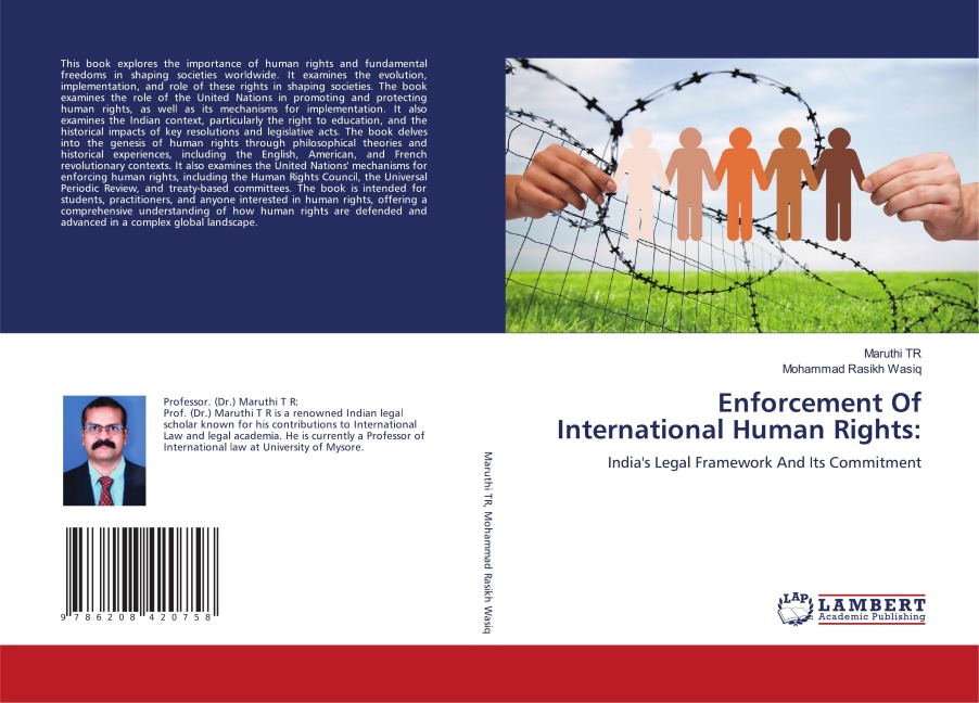 Enforcement Of International Human Rights:: Indias Legal Framework And Its Commitment