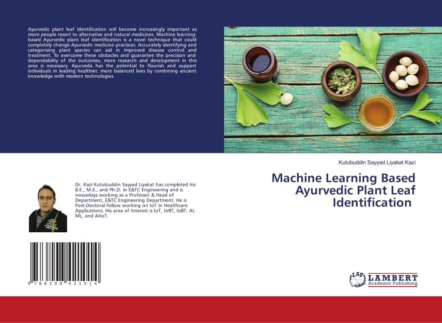 Machine Learning Based Ayurvedic Plant Leaf Identification