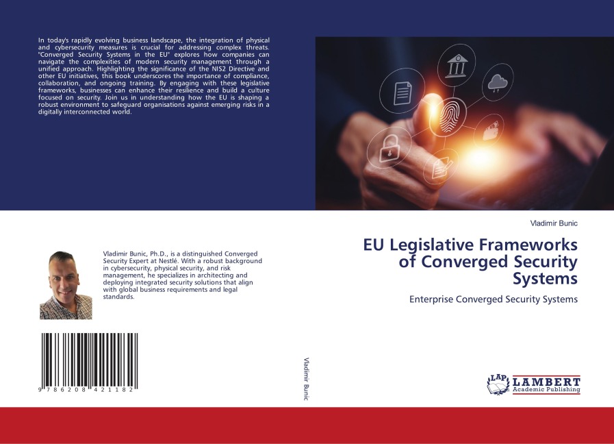 EU Legislative Frameworks of Converged Security Systems: Enterprise Converged Security Systems