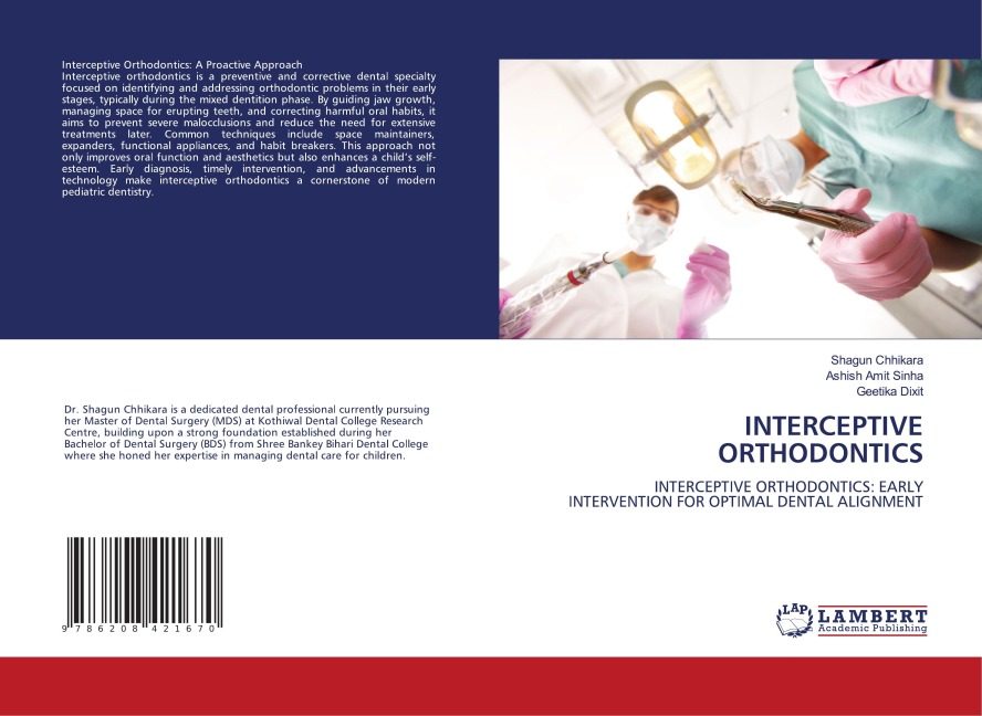 INTERCEPTIVE ORTHODONTICS: INTERCEPTIVE ORTHODONTICS: EARLY INTERVENTION FOR OPTIMAL DENTAL ALIGNMENT