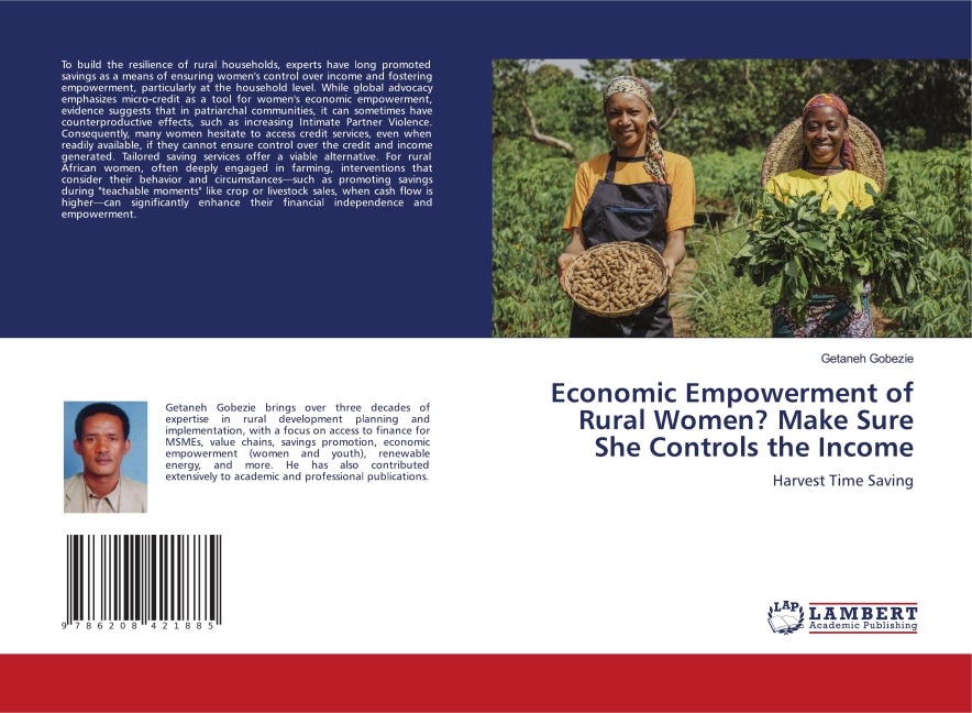 Economic Empowerment of Rural Women? Make Sure She Controls the Income: Harvest Time Saving